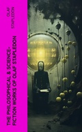 Cover: The Philosophical & Science-Fiction Works of Olaf Stapledon - e-artnow