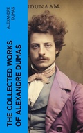 Cover: The Collected Works of Alexandre Dumas - e-artnow