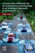Cover: Construction Methods for an Autonomous Driving Map in an Intelligent Network Environment - Elsevier