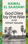 Cover: God Dies by the Nile and Other Novels - Bloomsbury Publishing PLC
