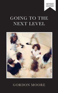 Enlarge image Cover: Going to the Next Level - Ark House Press