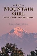 Cover: The Mountain Girl - FriesenPress
