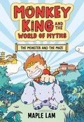 Cover: The Monster and the Maze - Hodder Children's Books