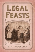 Cover: Legal Feasts - Talbot Publishing
