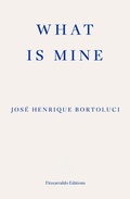 Cover: What Is Mine - Fitzcarraldo Editions