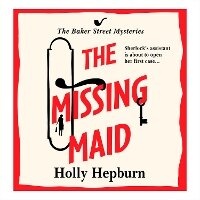 Enlarge image Cover: The Missing Maid - Boldwood Books Ltd