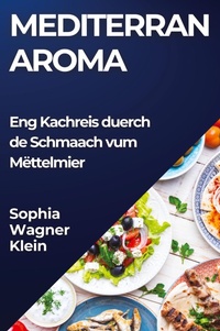 Abbildung von: Mediterran Aroma - Sophia Wagner-Klein