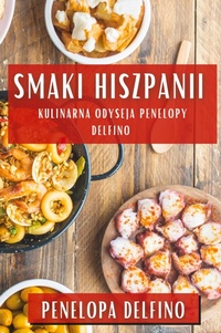 Abbildung von: Smaki Hiszpanii - Penelopa Delfino