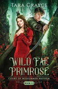 Cover: Wild Fae Primrose - Sword & Cross Publishing