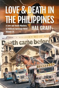 Abbildung von: Love and Death in  The Philippines - Harold Graff II Publishing