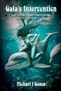 Cover: Gaia's Intervention - Part One of the Dolphin Riders Series - Seaworthy Publications Inc.