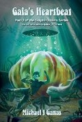 Cover: Gaia's Heartbeat - Part Two of the Dolphin Riders Series - Seaworthy Publications, Inc.