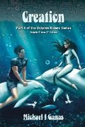Cover: Creation - Part Four of The Dolphin Riders Series - Seaworthy Publications, Inc.