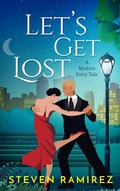 Cover: Let's Get Lost: A Modern Fairy Tale - Glass Highway