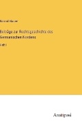 Cover: Beitr?ge zur Rechtsgeschichte des Germanischen Nordens - Anatiposi Verlag