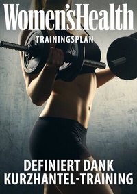 Abbildung von: WOMEN'S HEALTH Trainingsplan: Definiert dank Kurzhanteltraining - Motorbuch Verlag