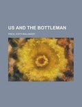 Cover: Us and the Bottleman - Rarebooksclub.com