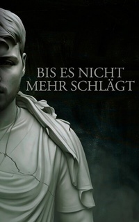 Abbildung von: Bis es nicht mehr schlägt - Books on Demand