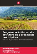 Cover: Fragmentacao florestal e estrutura do povoamento nos tropicos - Edicoes Nosso Conhecimento