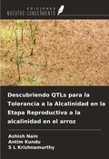 Cover: Descubriendo QTLs para la Tolerancia a la Alcalinidad en la Etapa Reproductiva a la alcalinidad en el arroz - Ediciones Nuestro Conocimiento