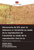 Cover: Decouverte de QTL pour la tolerance a l'alcalinite au stade de la reproduction de l'alcalinite au stade de la reproduction chez le riz - Editions Notre Savoir