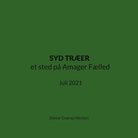 Abbildung von: SYD TRÆER et sted på Amager Fælled - Books on Demand
