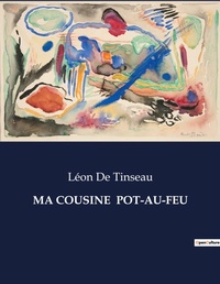 Abbildung von: Ma Cousine Pot-Au-Feu - Culturea