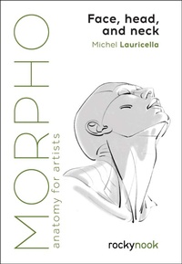 Abbildung von: Morpho: Face, Head, and Neck - Rocky Nook