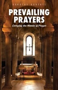 Cover: Prevailing Prayers - Trilogy Christian Publishing