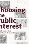 Cover: Choosing the Public Interest - Center for Public Interest Research