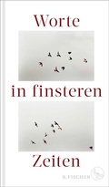 Cover: Worte in finsteren Zeiten - S. Fischer