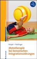 Abbildung von: Mototherapie bei Sensorischen Integrationsstörungen - Ernst Reinhardt Verlag