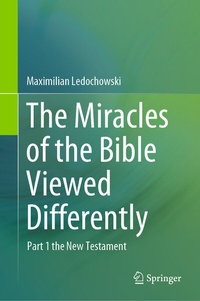 Abbildung von: The Miracles of the Bible Viewed Differently - Springer