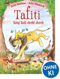 Cover: Tafiti - King Kofi dreht durch (Band 21) - Loewe