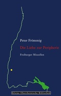 Cover: Die Liebe zur Peripherie - BoD - Books on Demand