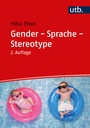 Cover: Gender - Sprache - Stereotype - UTB
