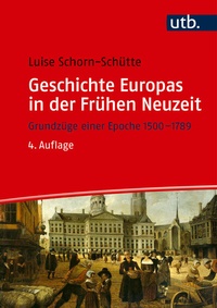 Abbildung von: Geschichte Europas in der Frühen Neuzeit - UTB
