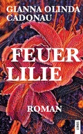 Cover: Feuerlilie - Lenos Verlag