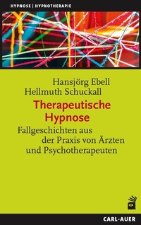 Abbildung von: Therapeutische Hypnose - Carl-Auer Verlag