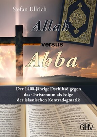 Enlarge image Cover: Allah versus Abba - GHV