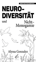 Cover: Neurodiversit&auml;t und Nicht-Monogamie - divana Verlag
