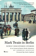 Cover: Mark Twain in Berlin - Berlinica Publishing