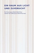 Cover: Ein Raum aus Licht und Zuversicht - Akademie d. Wissenschaften u. d. Literatur