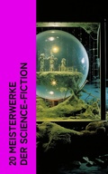 Cover: 20 Meisterwerke der Science-Fiction - e-artnow