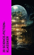 Cover: 20 Science-Fiction-Klassiker - e-artnow