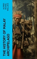 Cover: The History of Malay Archipelago - e-artnow