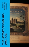 Cover: The History of England (Vol. 1-5) - e-artnow