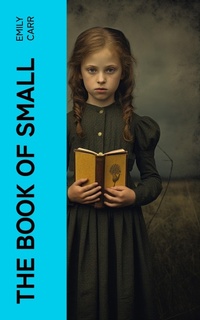 Enlarge image Cover: The Book of Small - e-artnow