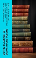 Cover: Gothic Classics: 60+ Books in One Volume - e-artnow