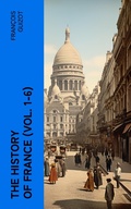 Cover: The History of France (Vol. 1-6) - e-artnow